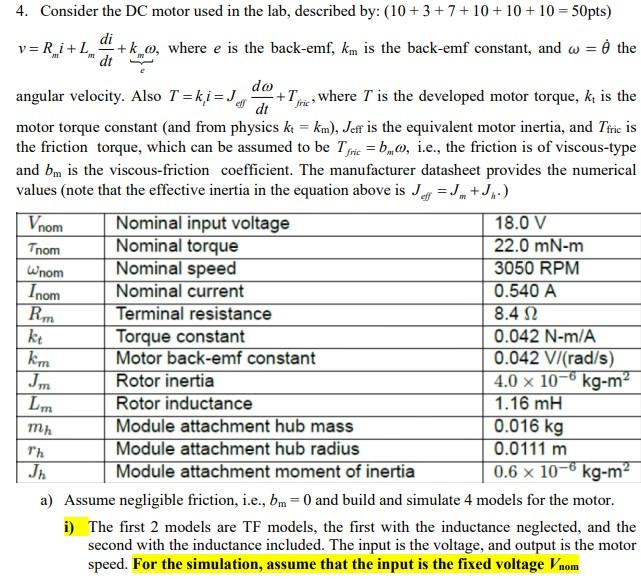 Solved = 4. Consider the DC motor used in the lab, described | Chegg.com