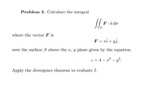 Solved Problem 3 Calculate The Integral F N Do Where The Chegg Com
