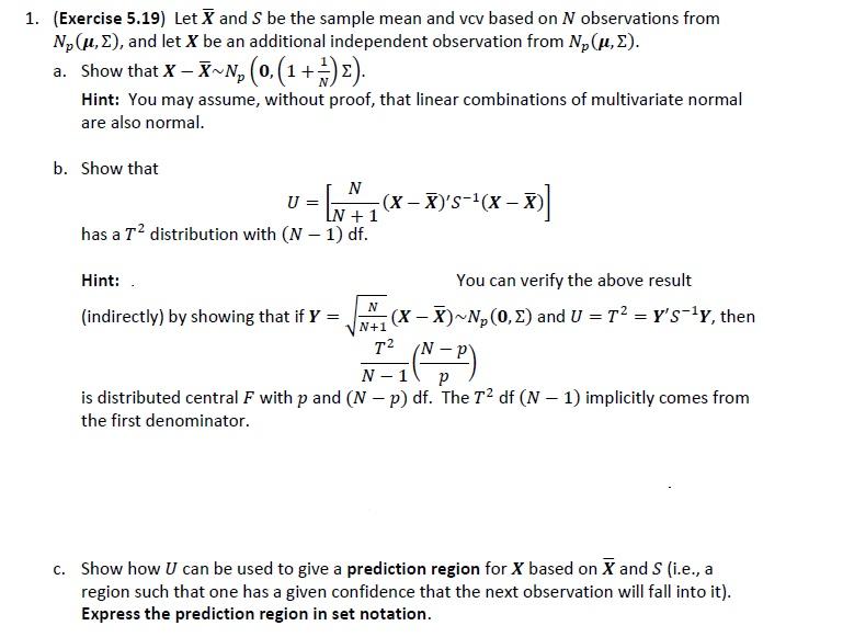 Solved 1. (Exercise 5.19) Let X and S be the sample mean and | Chegg.com