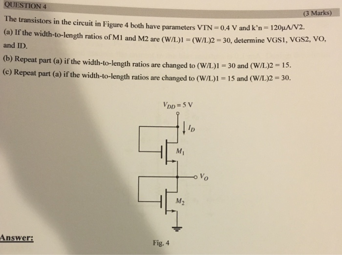 Solved QUESTION 4 3 Marks) The transistors in the circuit in | Chegg.com