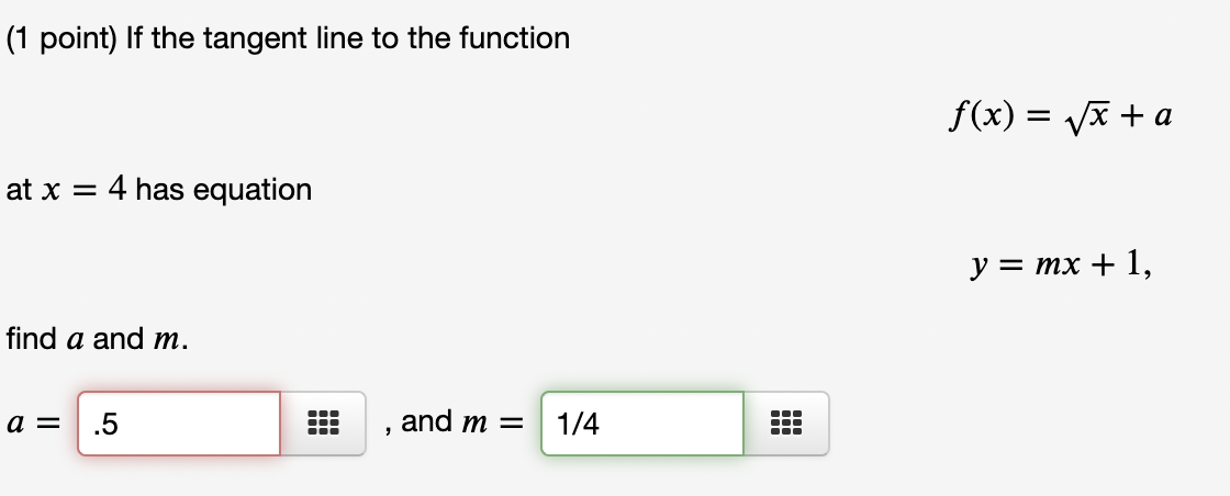 Solved (1 point) If the tangent line to the function f(x) = | Chegg.com