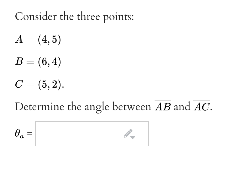 Solved Consider The Three Points: A= (4,5) B= (6,4) C=(5,2). | Chegg.com