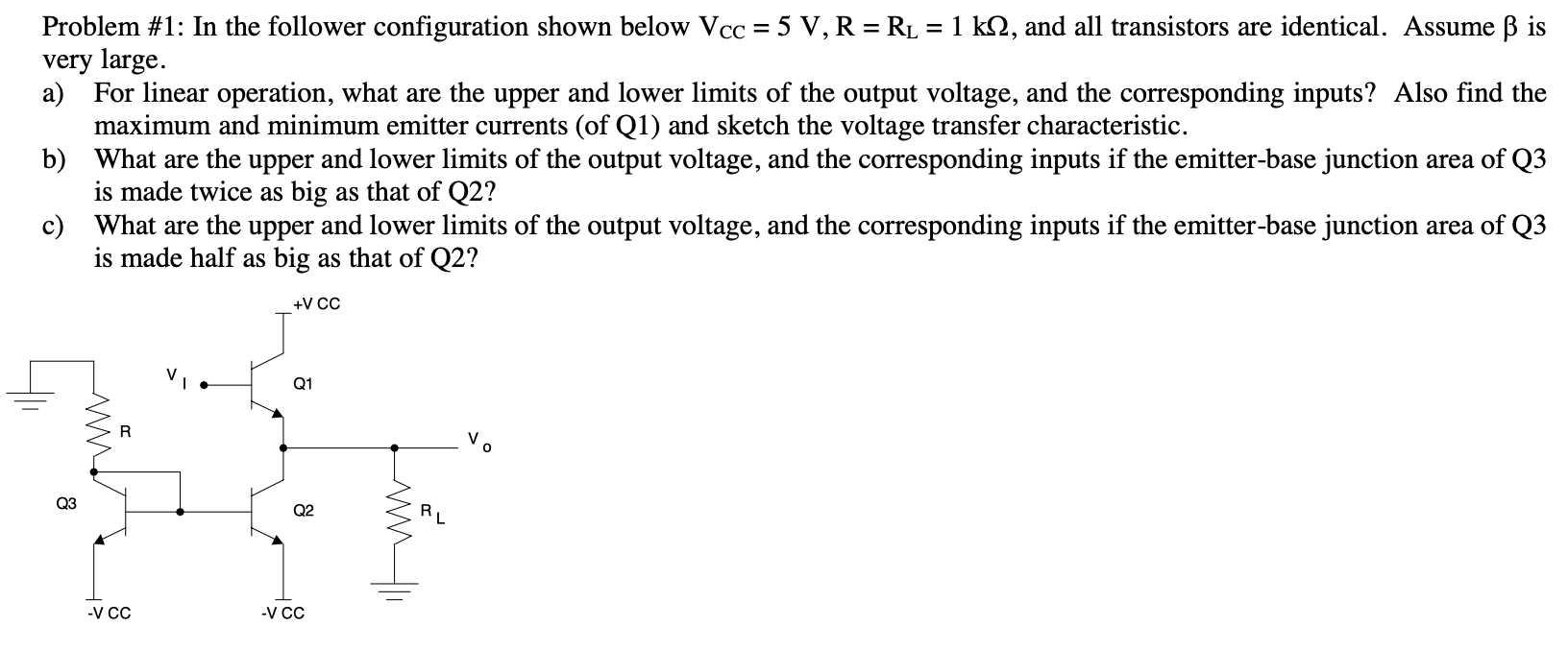 Solved Problem #1: In The Follower Configuration Shown Below | Chegg.com