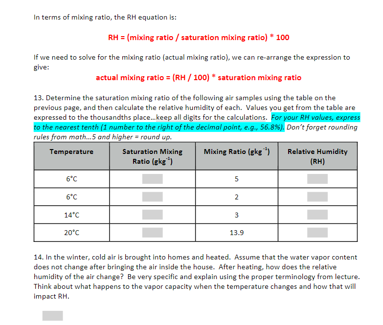 Solved In terms of mixing ratio, the RH equation is RH=