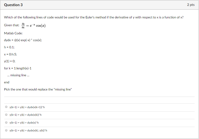 Solved Question3 2 pts Which of the following lines of code | Chegg.com