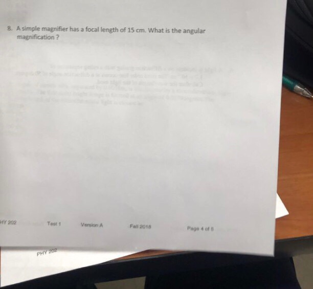 Solved 8. A simple magnifier has a focal length of 15 cm.