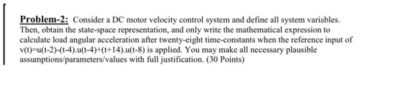Solved Problem-2: Consider a DC motor velocity control | Chegg.com