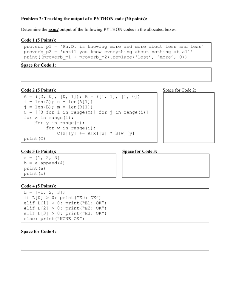 Problem 2: Tracking the output of a PYTHON code (20 | Chegg.com