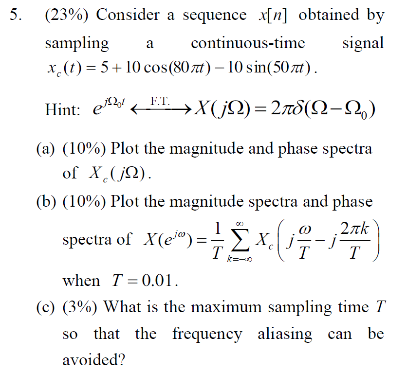 Solved (23\%) Consider a sequence x[n] obtained by sampling | Chegg.com