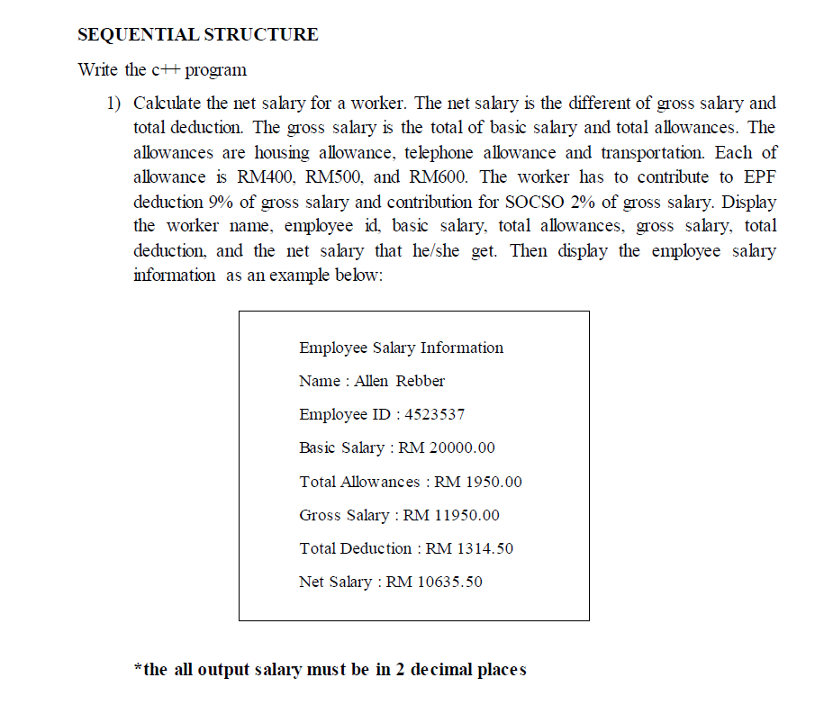 Solved SEQUENTIAL STRUCTURE Write the c++ program 1) | Chegg.com
