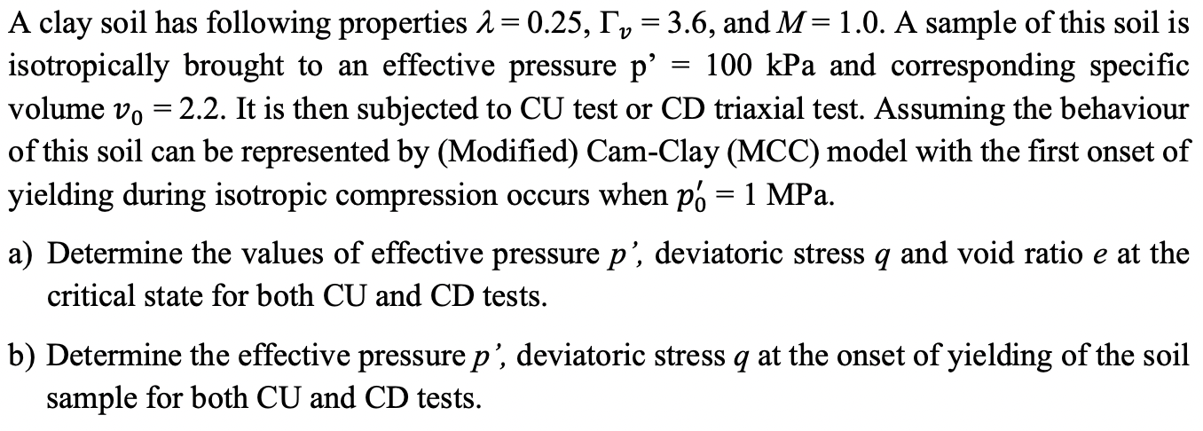 Answered: During the first stage of triaxial test…