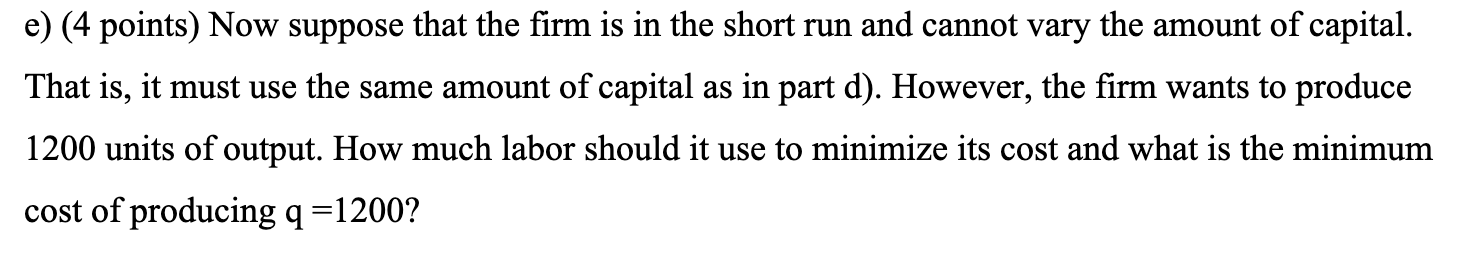 Solved Question 2. (20 points) The production function for a | Chegg.com