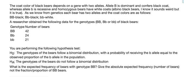 Solved The coat color of black bears depends on a gene with | Chegg.com