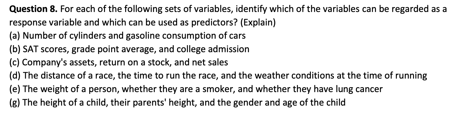 Solved Question 8 For Each Of The Following Sets Of Chegg Solved Question 8 For Each Of The Following Sets Of Chegg