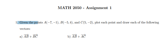 Solved 1. Given The Points A(−7,−1),B(−5,4), And C(5,−2), | Chegg.com