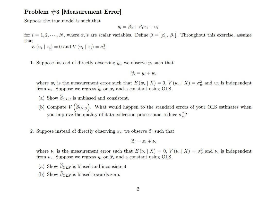 Solved Problem #3 (Measurement Error] Suppose The True Model | Chegg.com