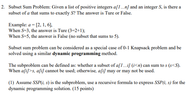 Solved Subset Sum Problem: Given a list of positive integers | Chegg.com