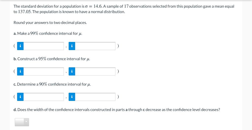 Solved The standard deviation for a population is o = 14.6. | Chegg.com