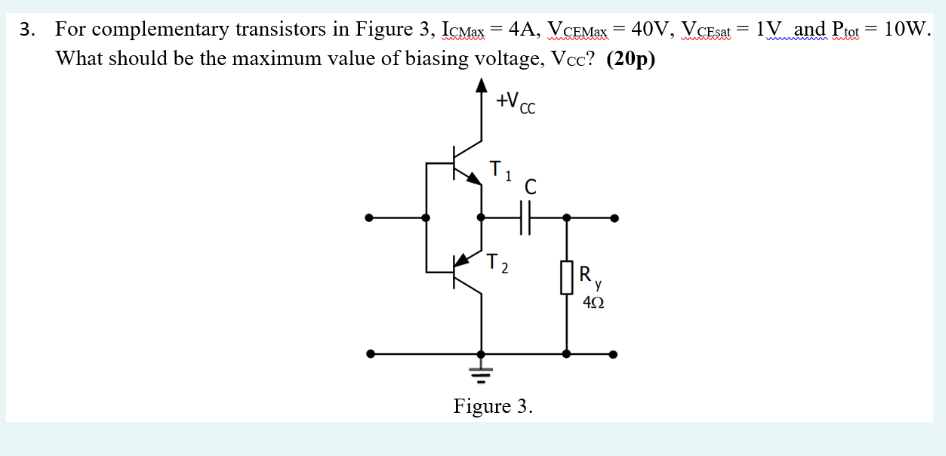 Solved 3. For complementary transistors in Figure 3,ICMax =4 | Chegg.com