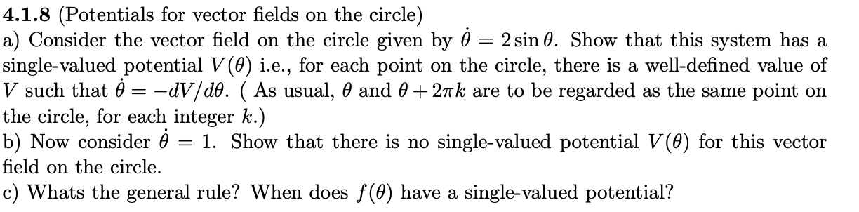 Solved 4.1.8 (Potentials for vector fields on the circle) a) | Chegg.com