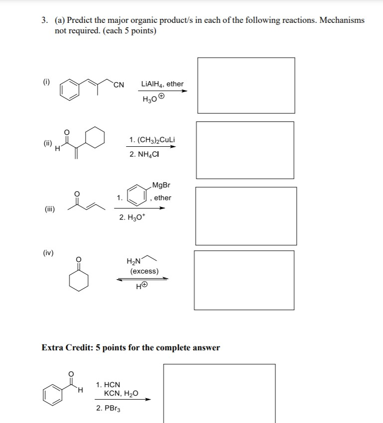Solved 3. (a) Predict the major organic product/s in each of | Chegg.com