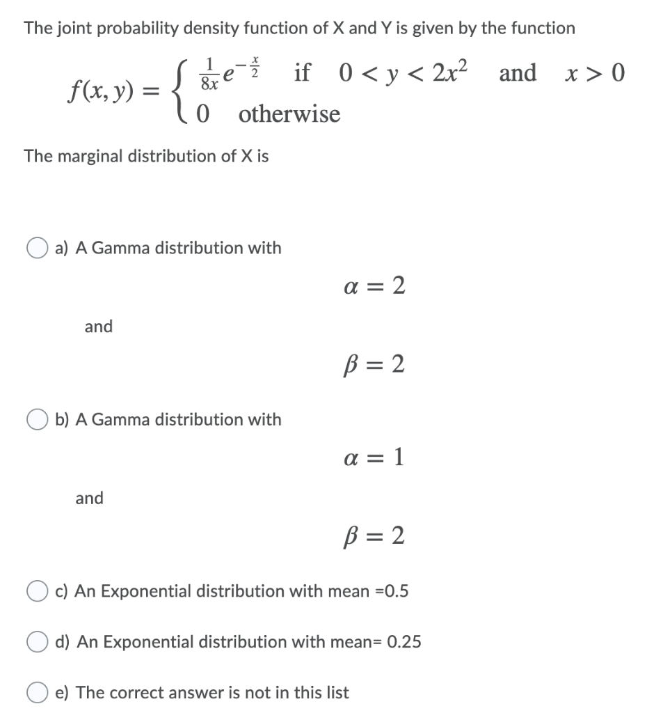 Solved The joint probability density function of X and Y is | Chegg.com