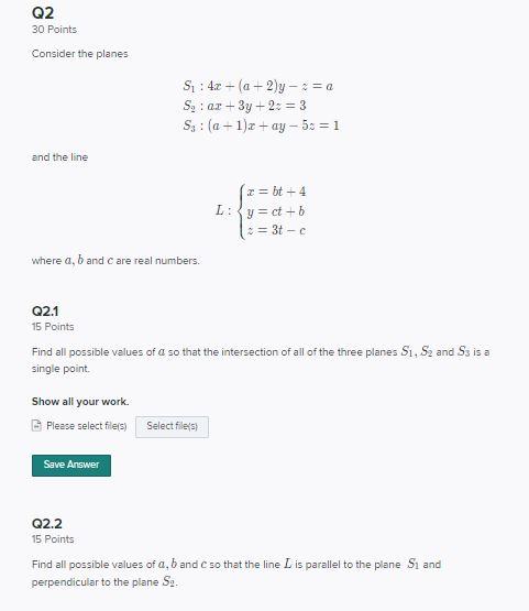 Solved Q2 30 Points Consider the planes S : 4.c - (a + 2)y - | Chegg.com