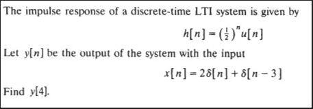 Solved The Impulse Response Of A Discrete-time LTI System Is | Chegg.com