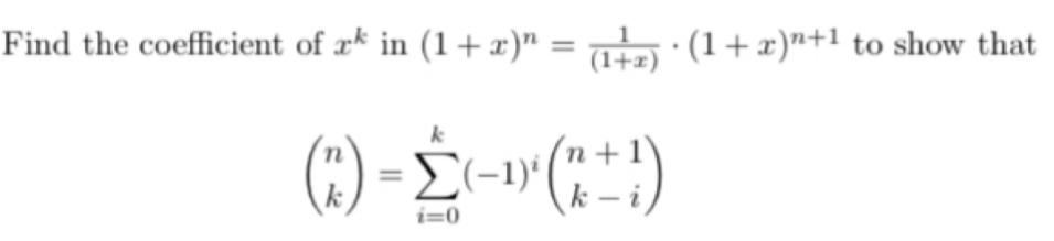 Solved Find the coefficient of rk in (1 + x)