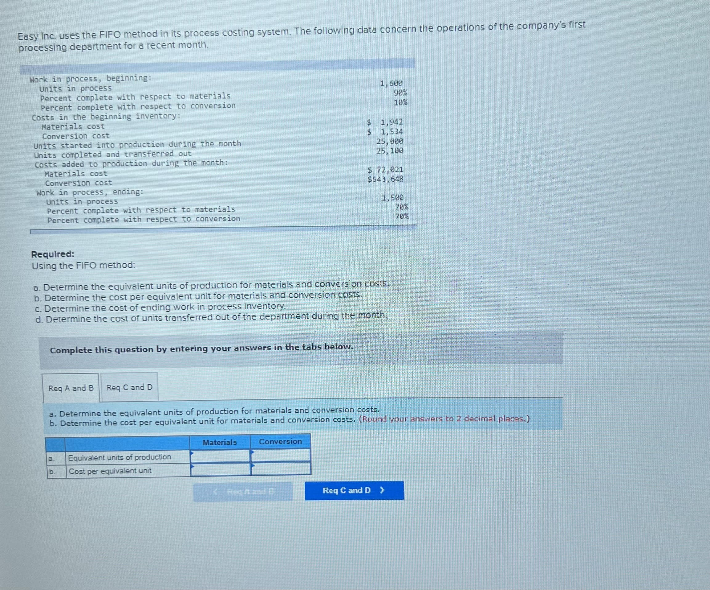 Solved Easy Inc. uses the FIFO method in its process costing