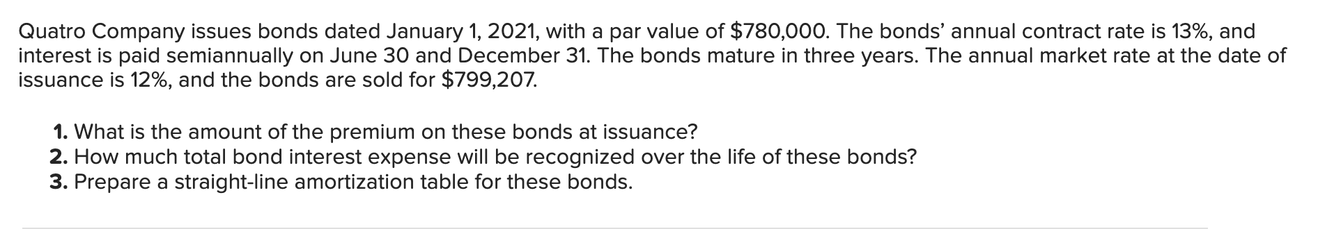 Solved Quatro Company issues bonds dated January 1,2021 , | Chegg.com