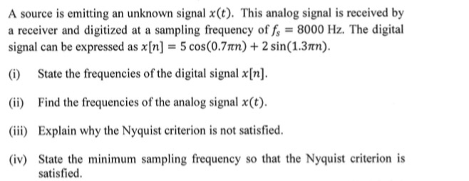 Solved A source is emitting an unknown signal x(t). This | Chegg.com