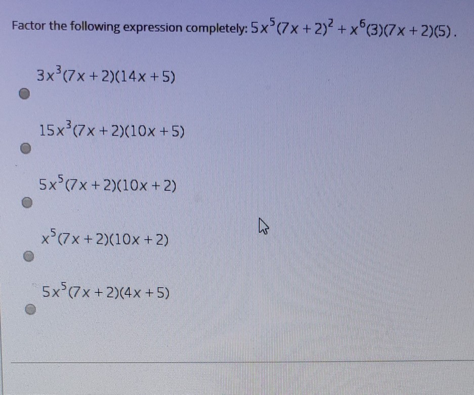 Solved Factor the following expression complete 3x3 (7x +