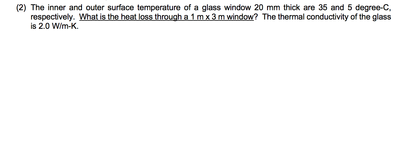 Solved (2) The inner and outer surface temperature of a | Chegg.com