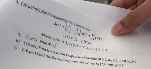 Solved 3. (30 points) For the following state equation: y(t) | Chegg.com