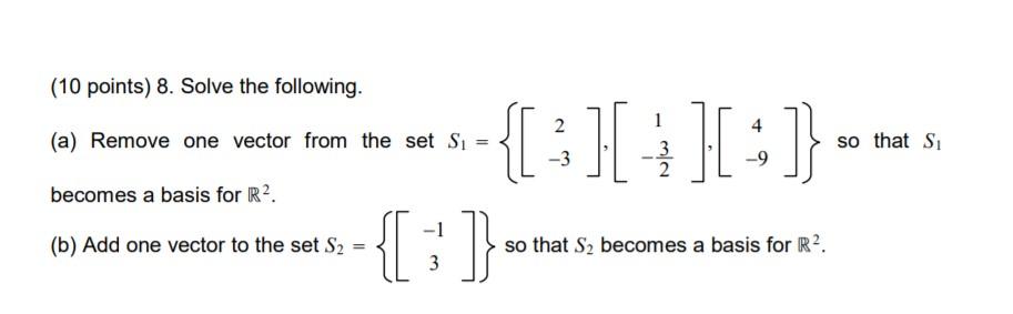 Solved (10 points) 8. Solve the following. (a) Remove one | Chegg.com