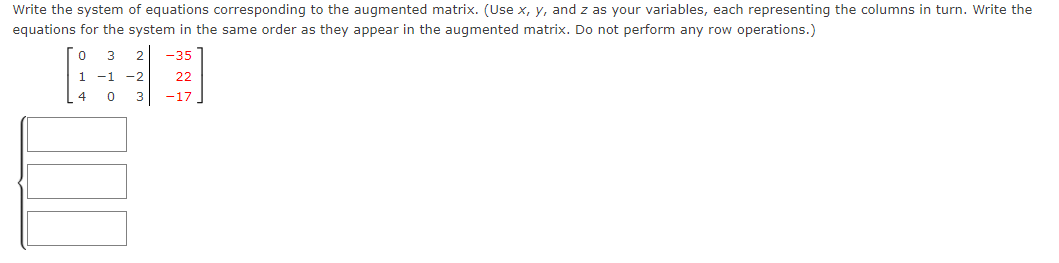 Solved Write the system of equations corresponding to the Chegg