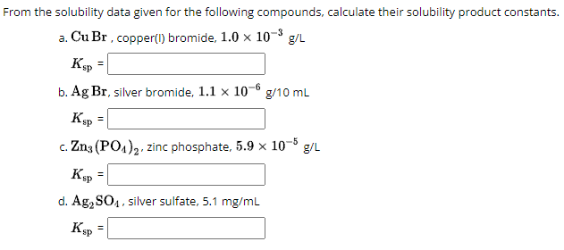 Solved Rom The Solubility Data Given For The Following | Chegg.com