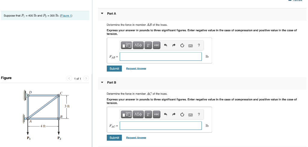 Solved Part A Suppose that P = 400 lb and P = 300 lb. | Chegg.com