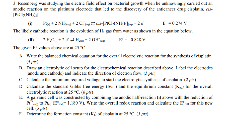 Solved 3. Rosenberg was studying the electric field effect