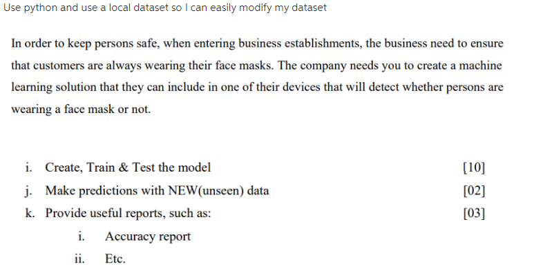 Solved Use python and use a local dataset so I can easily | Chegg.com