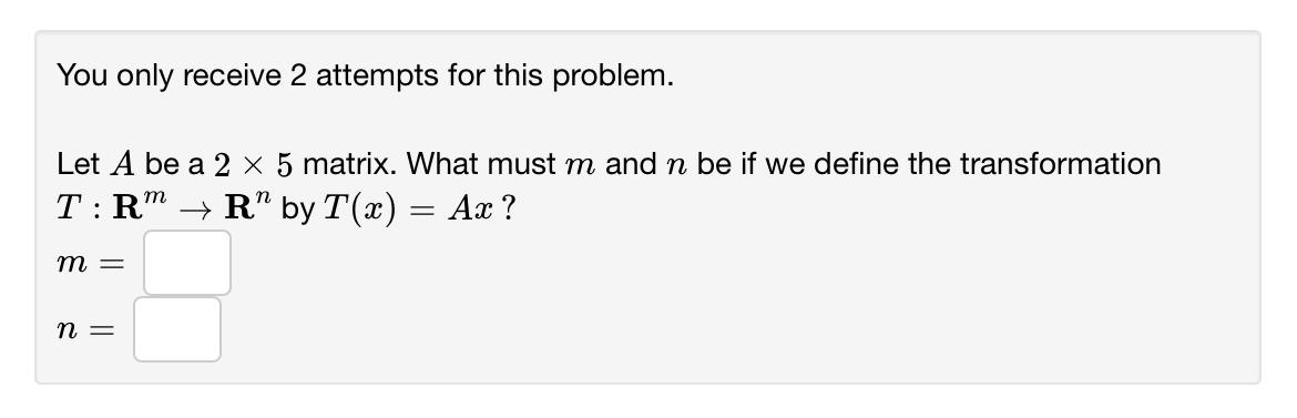 Solved You only receive 2 attempts for this problem. Let A | Chegg.com