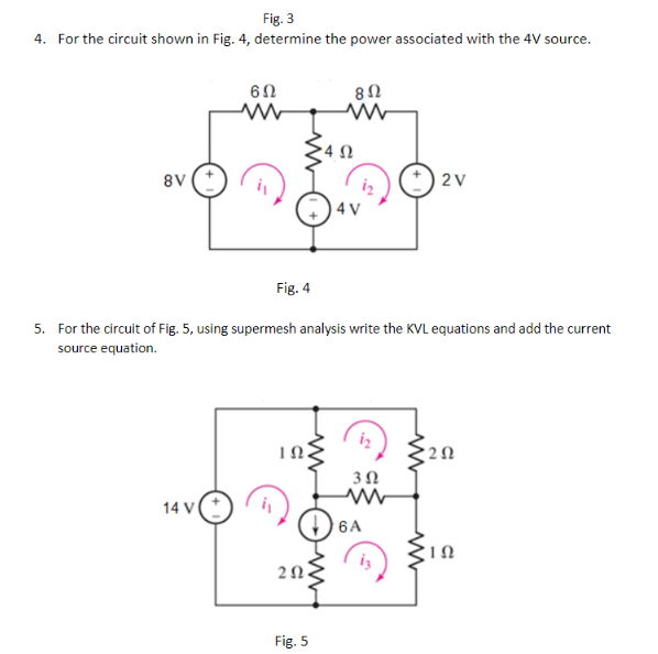 Solved 4. For the circuit shown in Fig. 4, determine the | Chegg.com