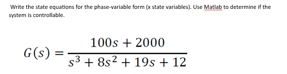 Solved Write the state equations for the phase-variable form | Chegg.com