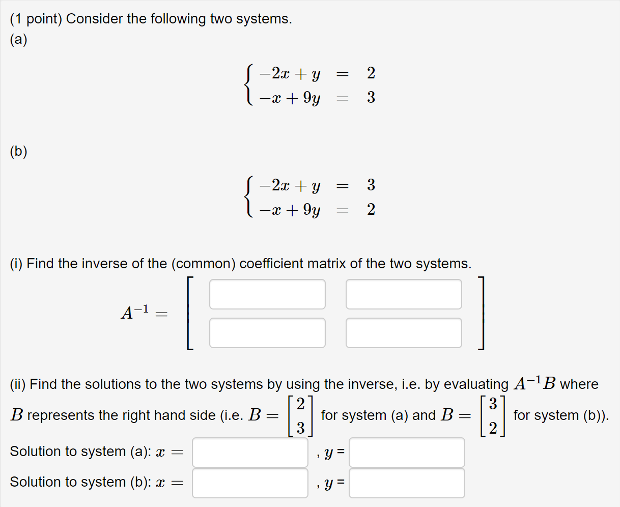 Solved (1 Point) Consider The Following Two Systems. (a) | Chegg.com