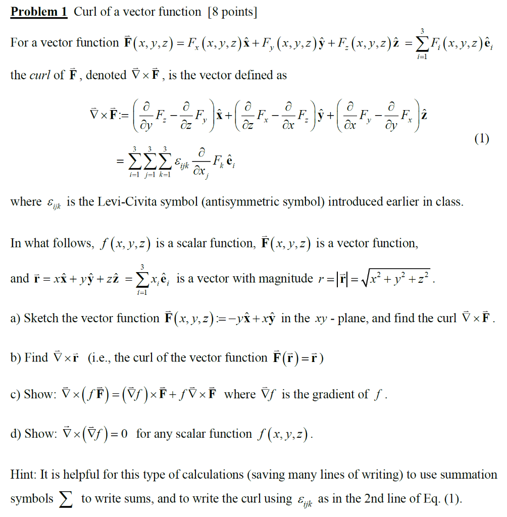 Solved Problem 1 Curl Of A Vector Function 8 Points For Chegg Com