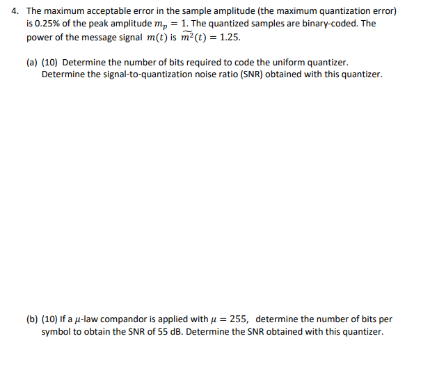 Solved 4. The maximum acceptable error in the sample | Chegg.com