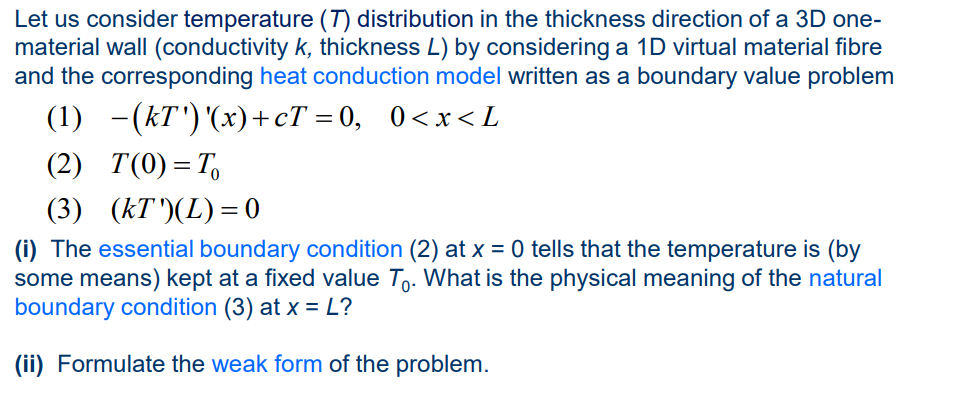 Solved Let us consider temperature (T) distribution in the | Chegg.com