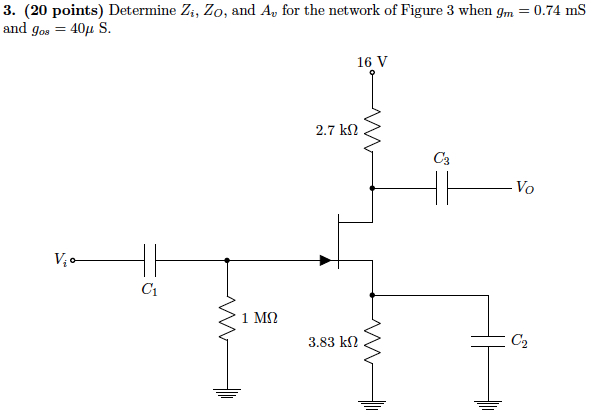 Solved 3. (20 points) Determine Zi, Zo, and Av for the | Chegg.com