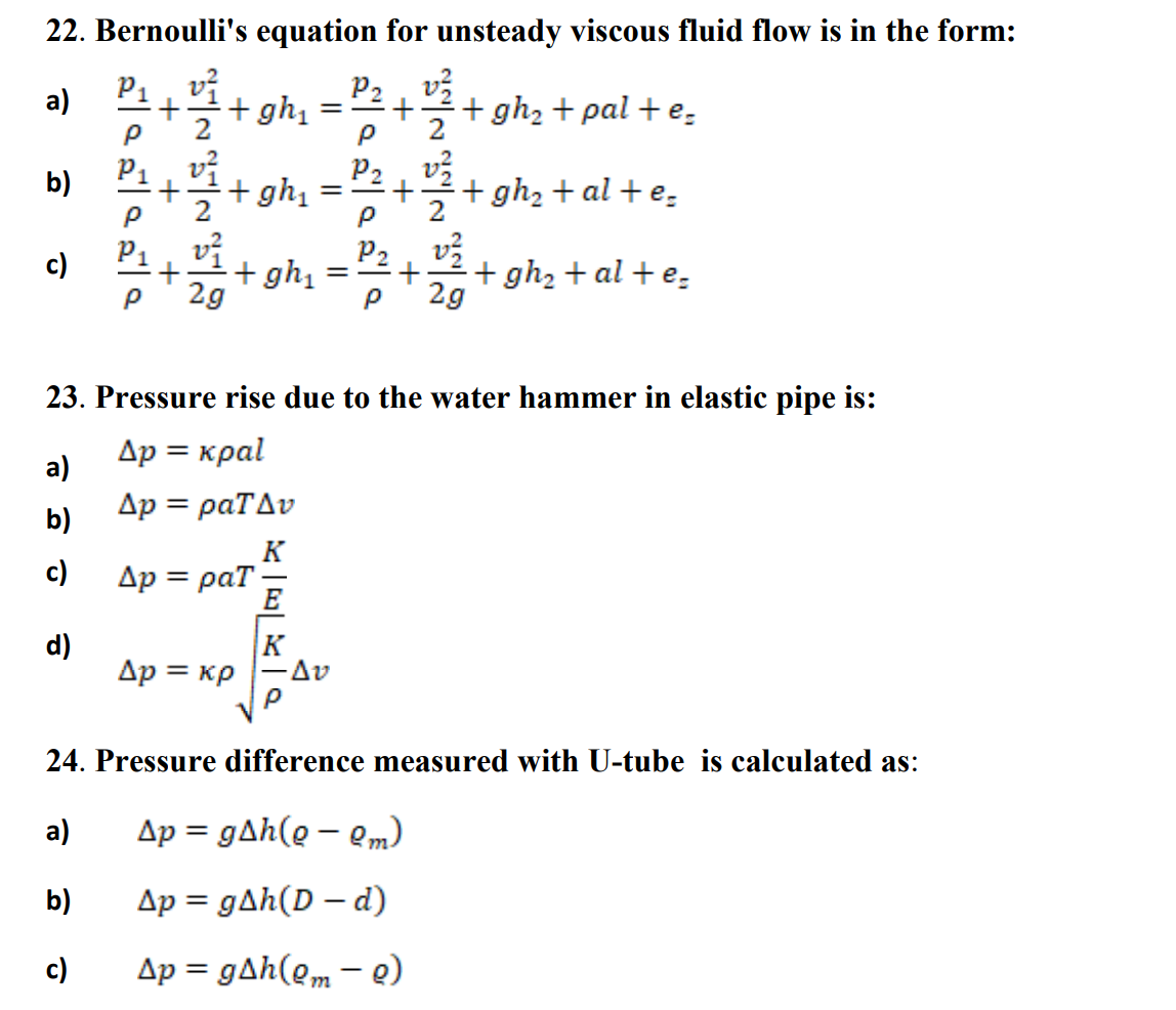 Solved a) b) 22. Bernoulli's equation for unsteady viscous | Chegg.com